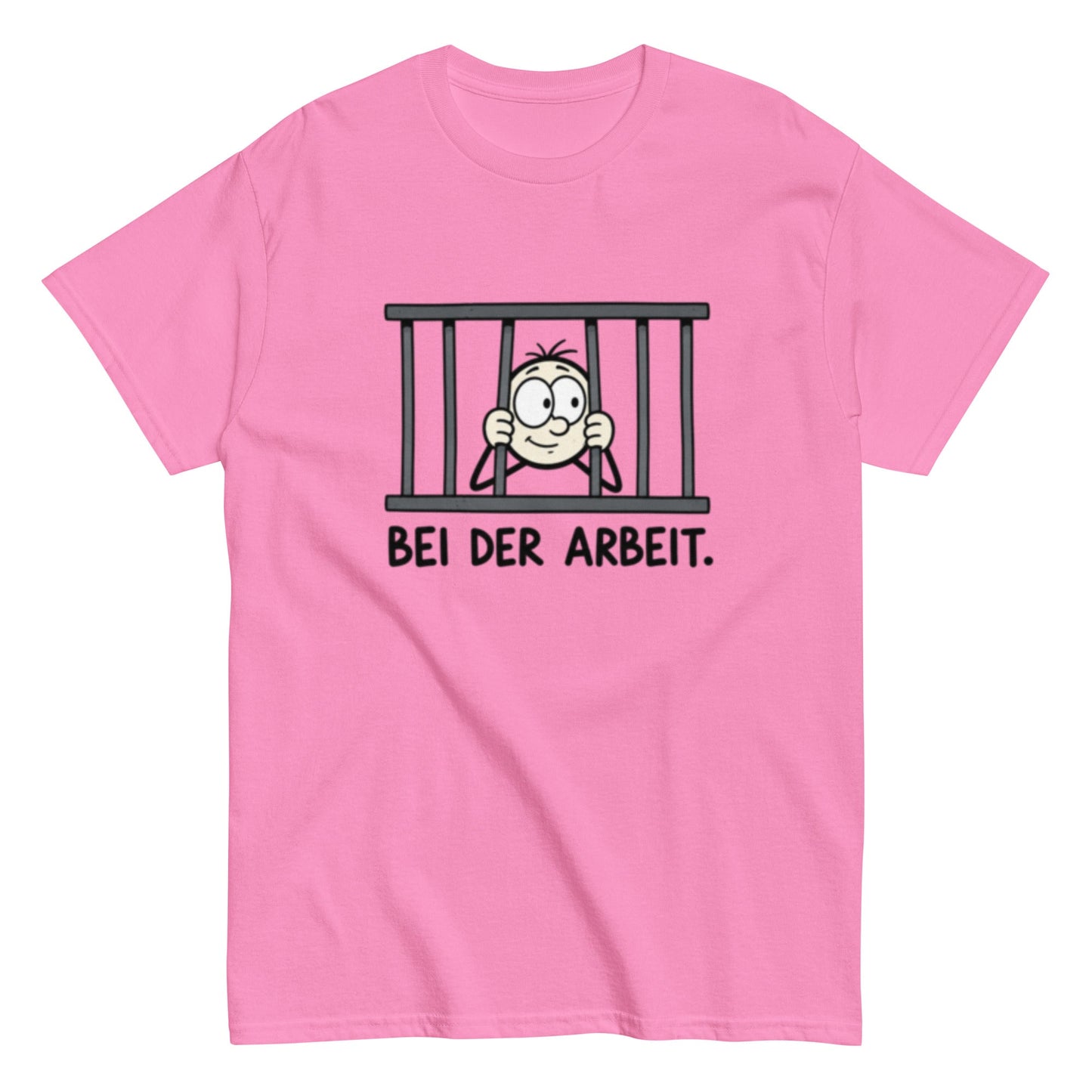 Gefängnis Bei der Arbeit - Lustiges Unisex T-Shirt - SprücheKüche - Druckfrisch & frech