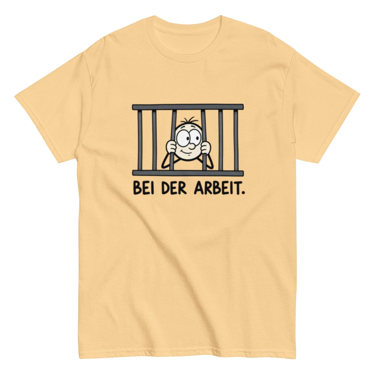 Gefängnis Bei der Arbeit - Lustiges Unisex T-Shirt - SprücheKüche - Druckfrisch & frech
