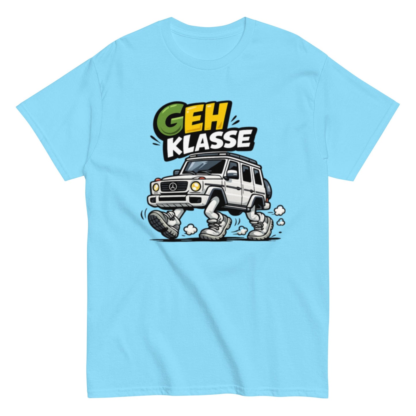 GEH Klasse Wortspiel - Lustiges Unisex T-Shirt - SprücheKüche - Druckfrisch & frech
