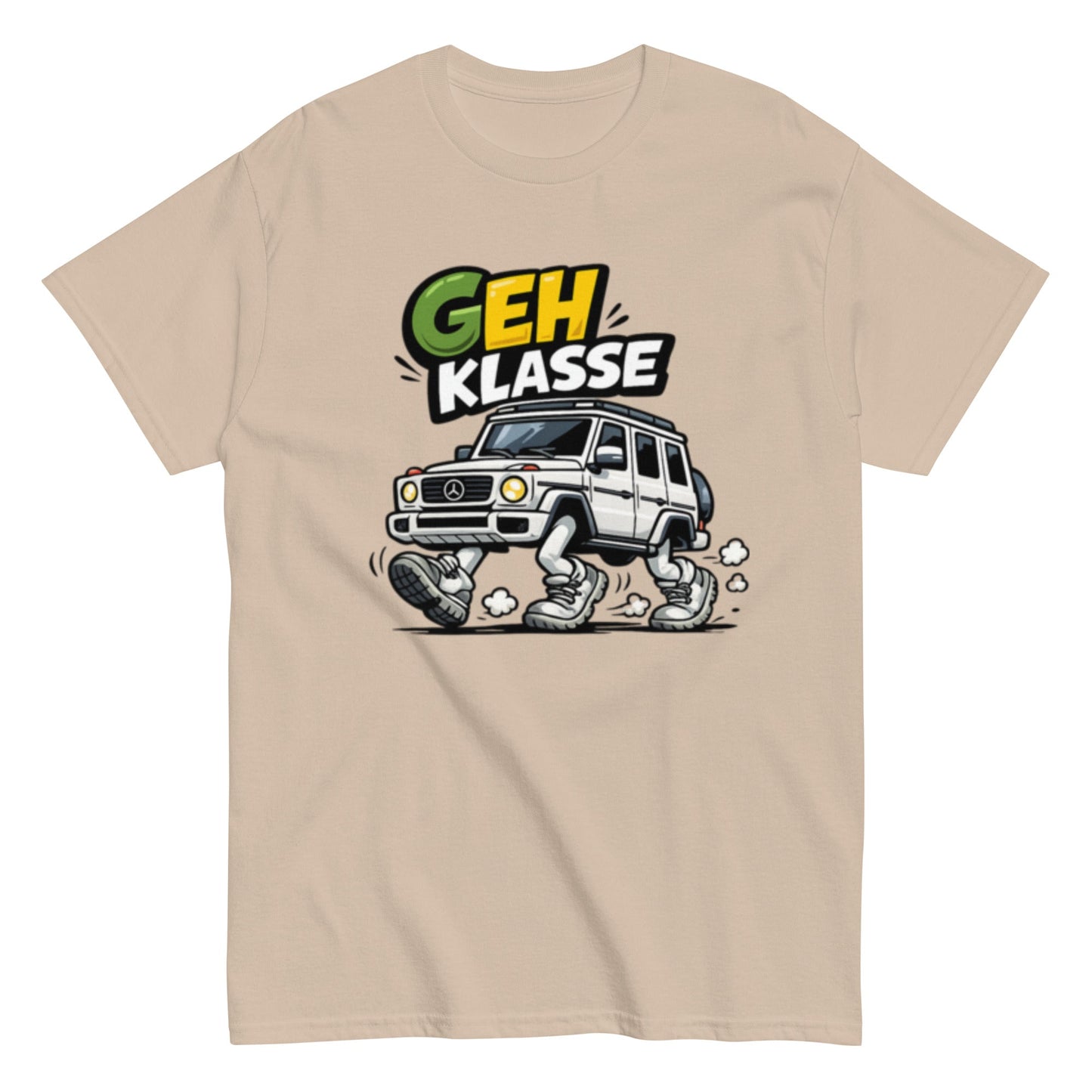 GEH Klasse Wortspiel - Lustiges Unisex T-Shirt - SprücheKüche - Druckfrisch & frech