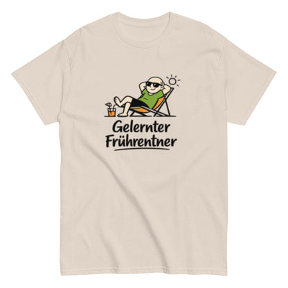 GELERNTER FRÜHRENTNER - Lustiges Herren T-Shirt - SprücheKüche - Druckfrisch & frech
