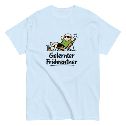 GELERNTER FRÜHRENTNER - Lustiges Herren T-Shirt - SprücheKüche - Druckfrisch & frech