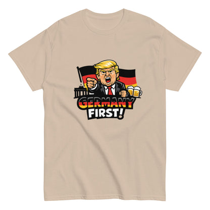 Germany First! - Statement Unisex T-Shirt - SprücheKüche - Druckfrisch & frech