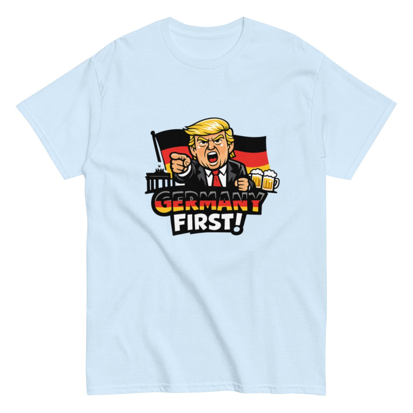 Germany First! - Statement Unisex T-Shirt - SprücheKüche - Druckfrisch & frech