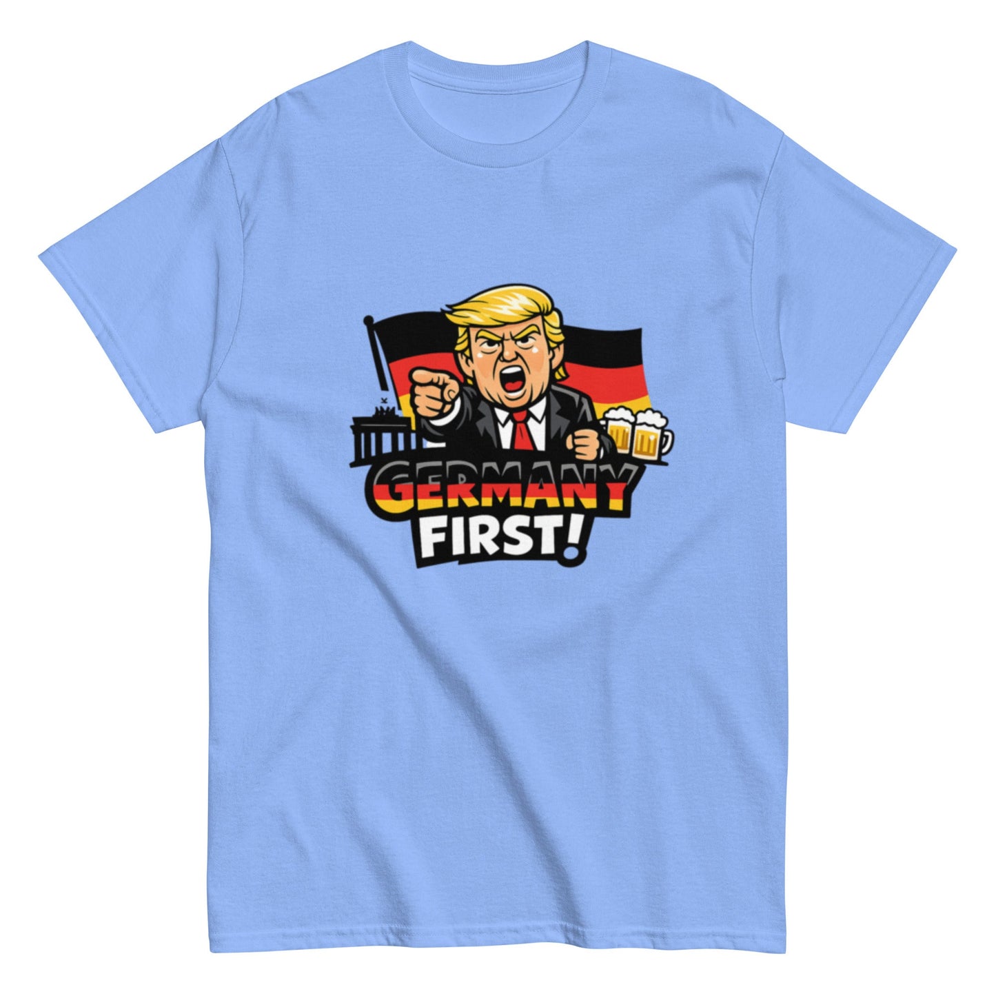 Germany First! - Statement Unisex T-Shirt - SprücheKüche - Druckfrisch & frech