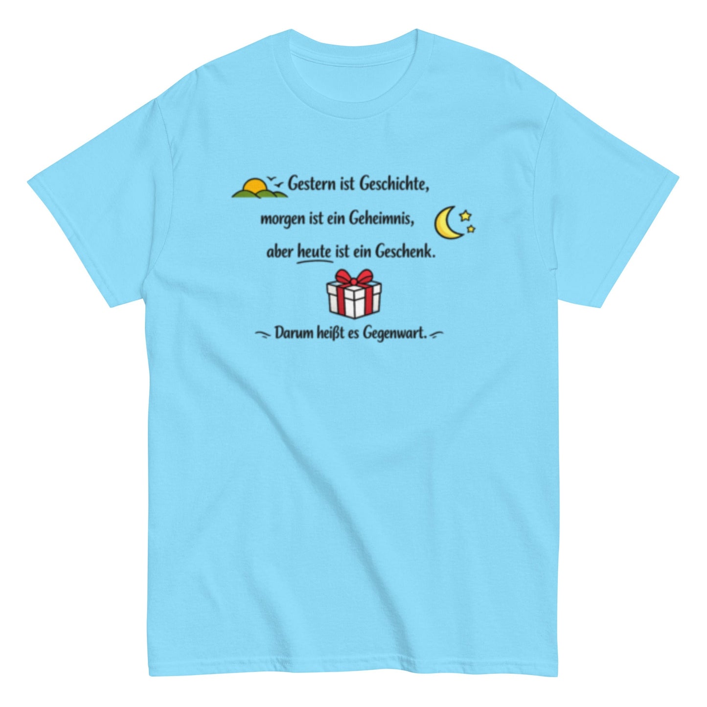 GESTERN, HEUTE, MORGEN Statement Herren T-Shirt - SprücheKüche - Druckfrisch & frech