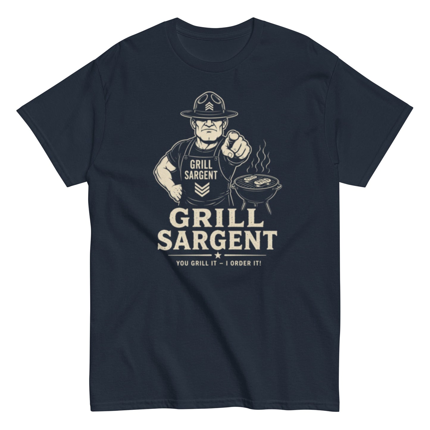 Grill Sargent – Lustiges Unisex T-Shirt - SprücheKüche - Druckfrisch & frech