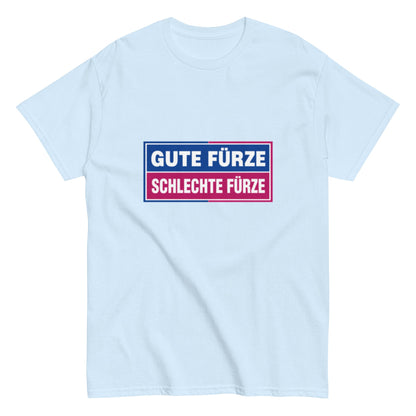 Gute Fürze / Schlechte Fürze - Lustiges Unisex T-Shirt - SprücheKüche - Druckfrisch & frech