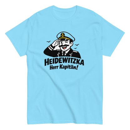 Heidewitzka Herr Kapitän - Lustiges Herren T-Shirt - SprücheKüche - Druckfrisch & frech