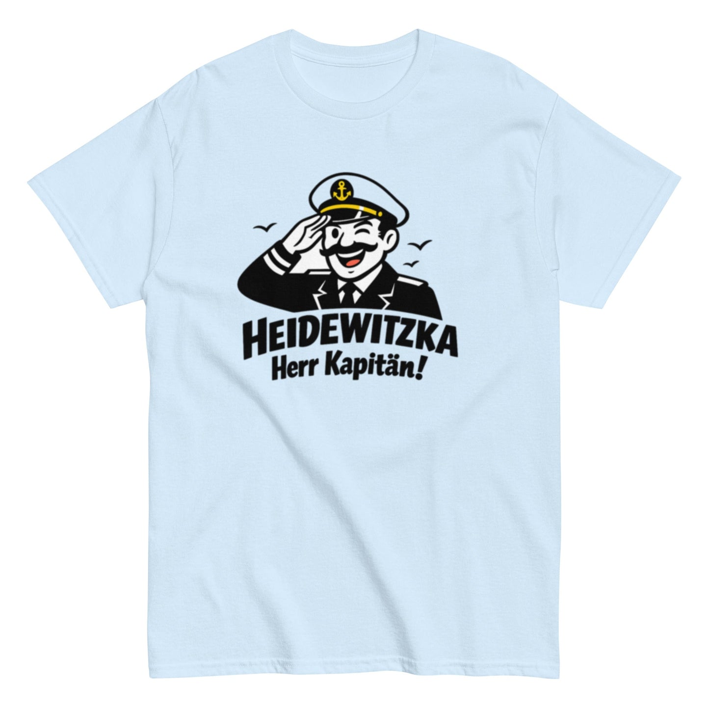 Heidewitzka Herr Kapitän - Lustiges Herren T-Shirt - SprücheKüche - Druckfrisch & frech