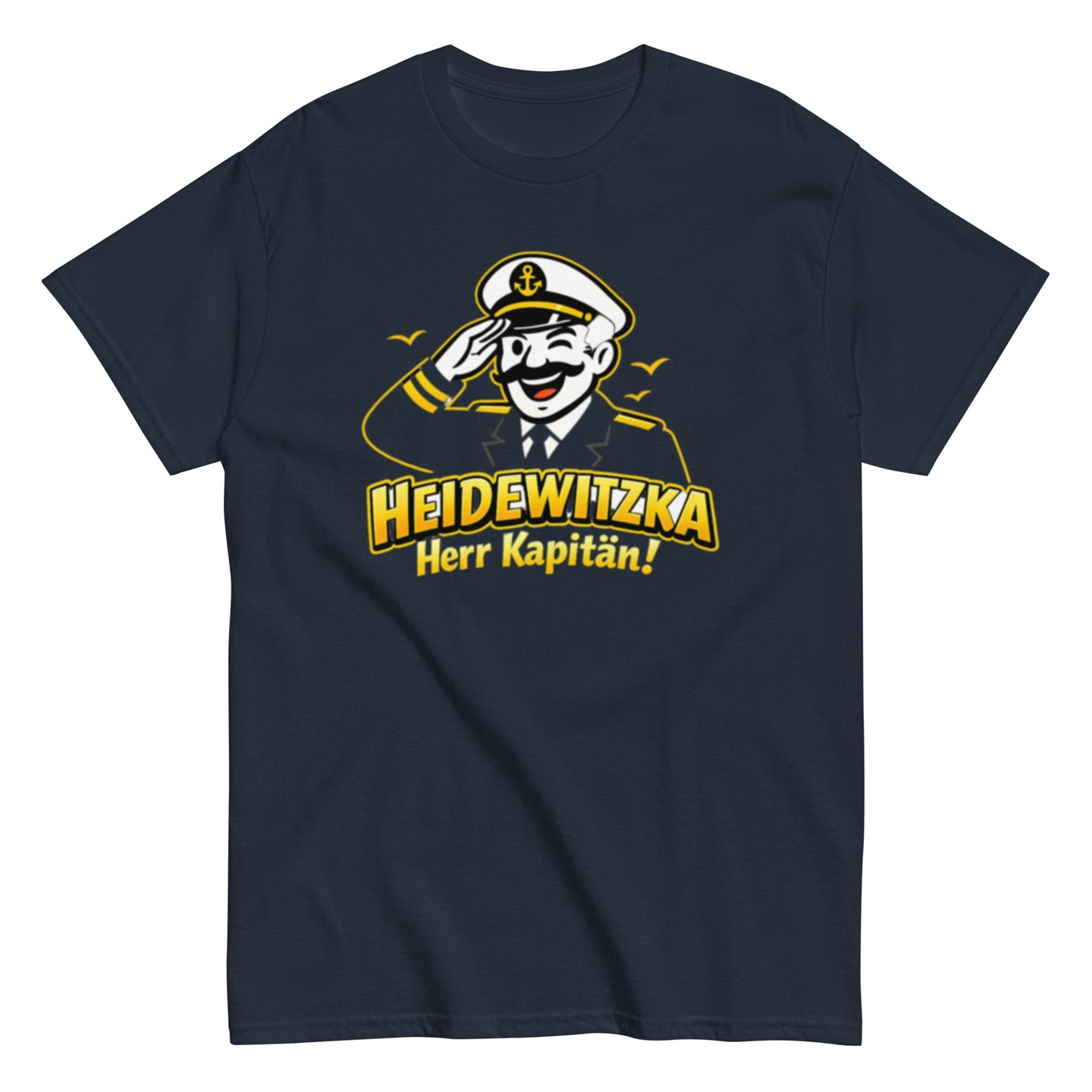 Heidewitzka Herr Kapitän - Lustiges Herren T-Shirt - SprücheKüche - Druckfrisch & frech