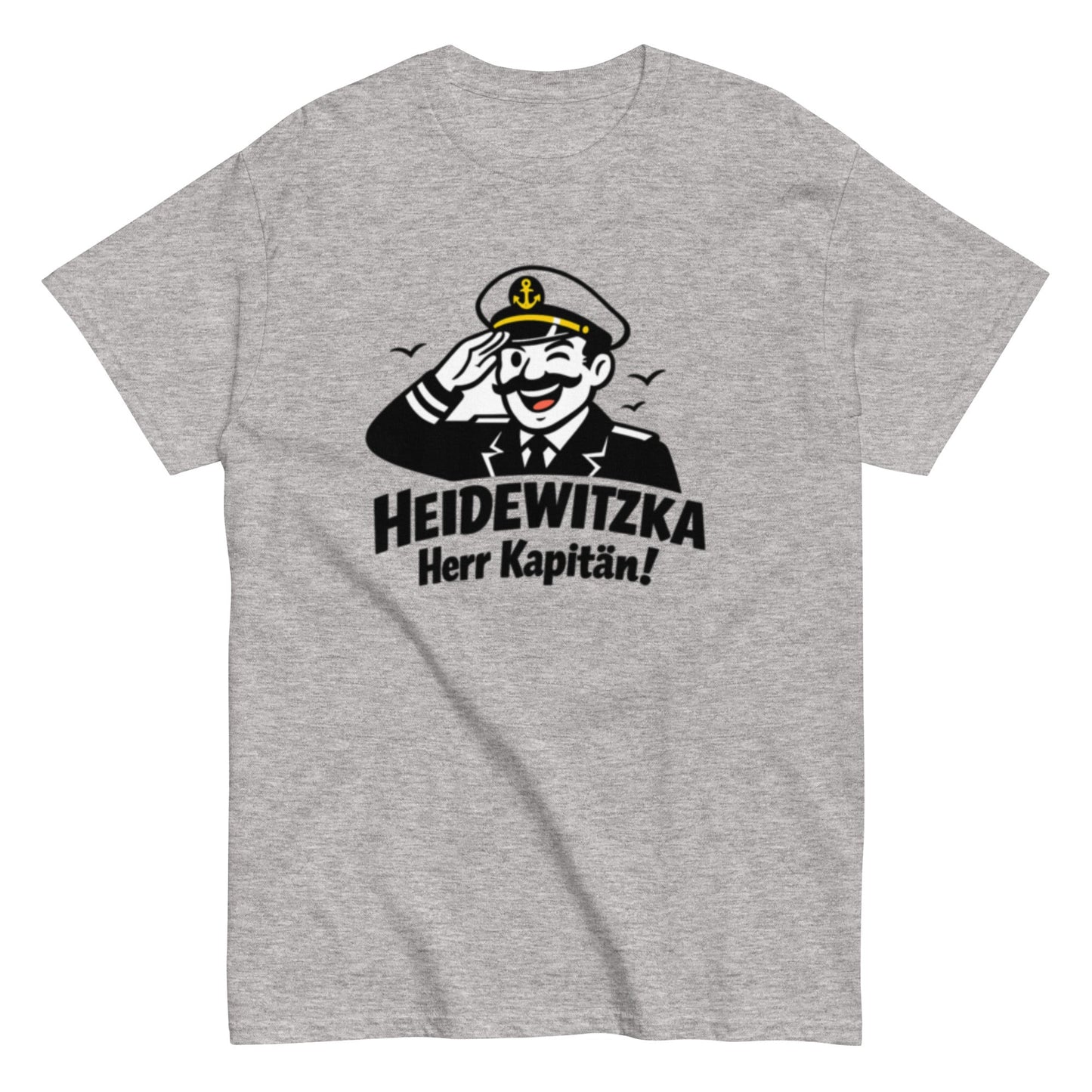 Heidewitzka Herr Kapitän - Lustiges Herren T-Shirt - SprücheKüche - Druckfrisch & frech