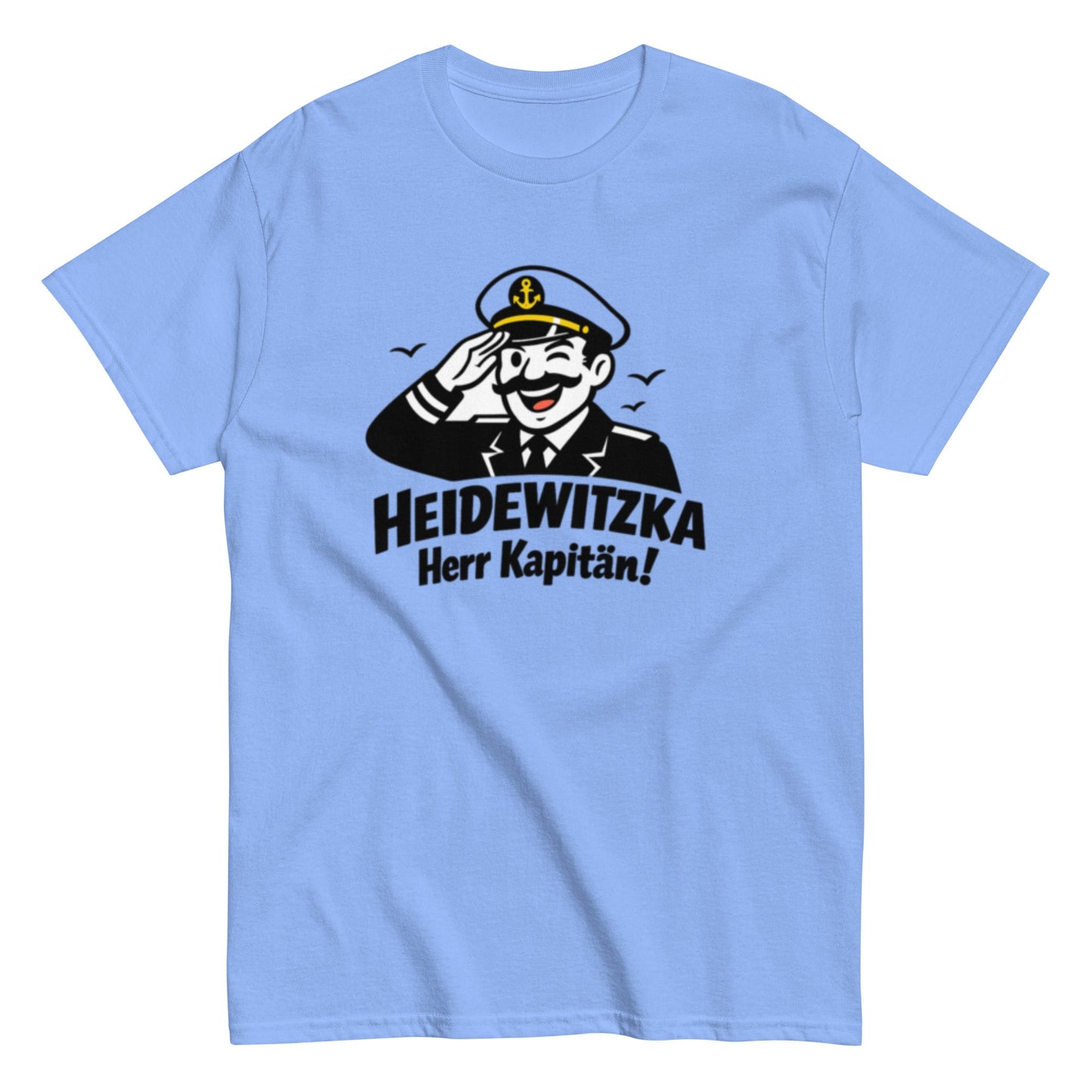 Heidewitzka Herr Kapitän - Lustiges Herren T-Shirt - SprücheKüche - Druckfrisch & frech