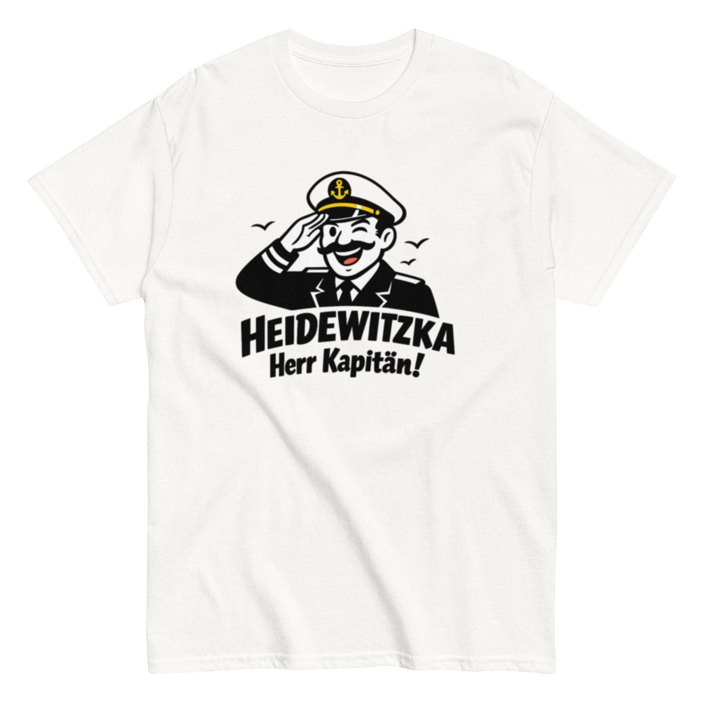 Heidewitzka Herr Kapitän - Lustiges Herren T-Shirt - SprücheKüche - Druckfrisch & frech