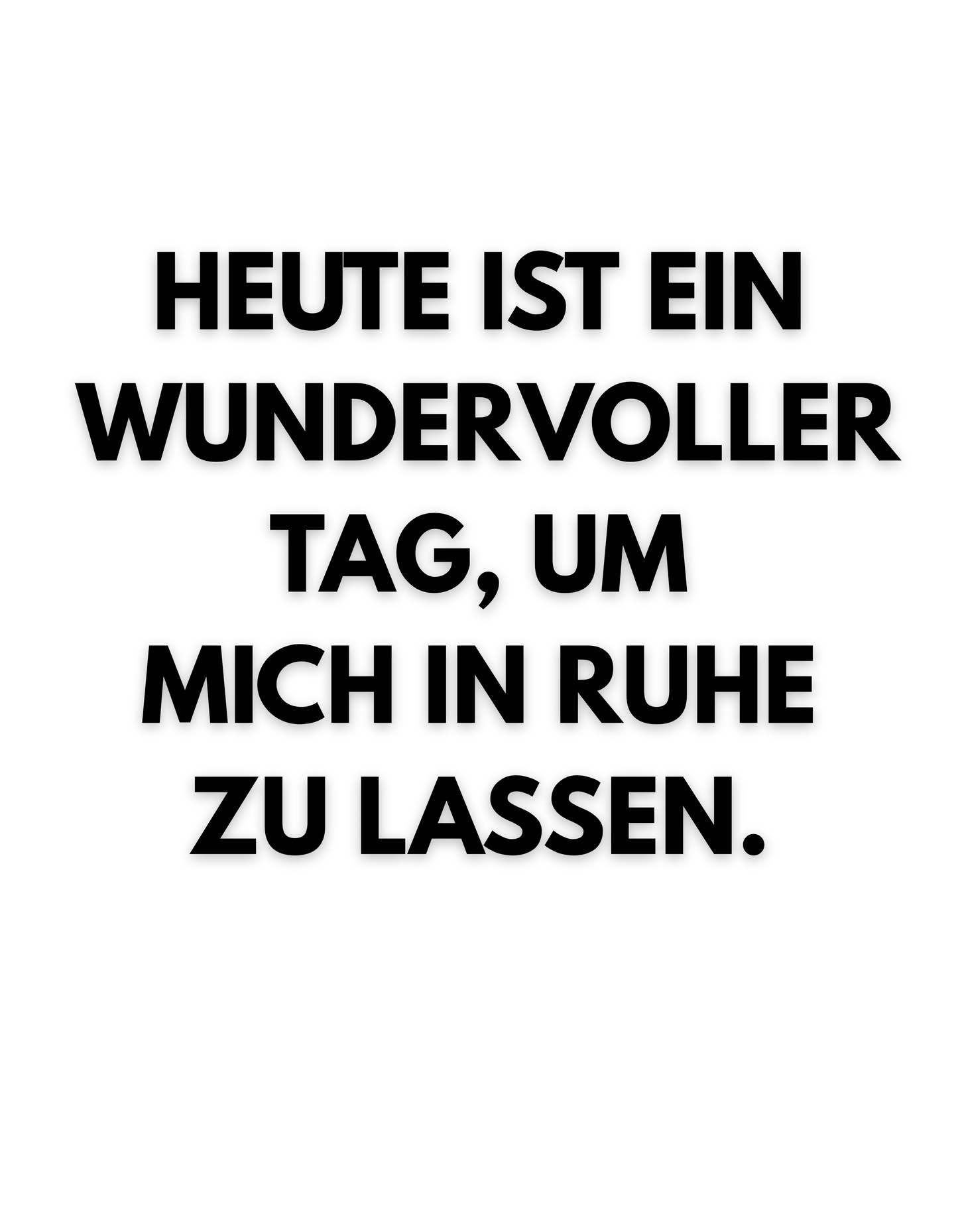 ,,Lass mich in Ruhe", Lustiges Unisex T-Shirt - SprücheKüche - Druckfrisch & frech