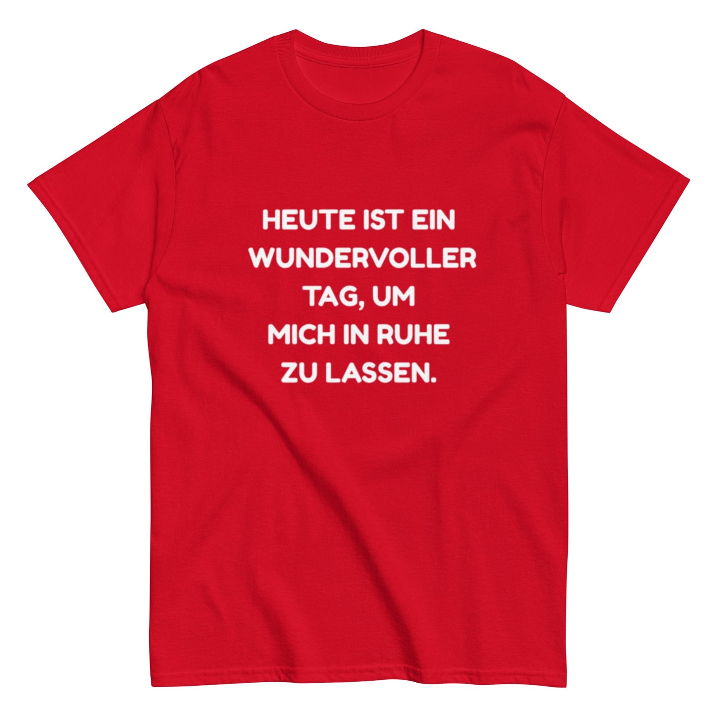 ,,Lass mich in Ruhe", Lustiges Unisex T-Shirt - SprücheKüche - Druckfrisch & frech