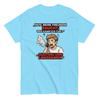 HILFE MEINE FREUNDIN BRENNT - Lustiges Herren T-Shirt - SprücheKüche - Druckfrisch & frech