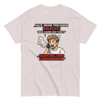 HILFE MEINE FREUNDIN BRENNT - Lustiges Herren T-Shirt - SprücheKüche - Druckfrisch & frech