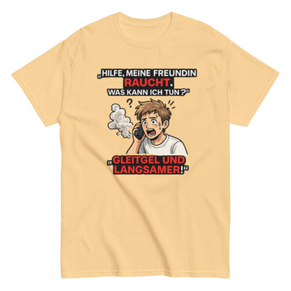 HILFE MEINE FREUNDIN BRENNT - Lustiges Herren T-Shirt - SprücheKüche - Druckfrisch & frech