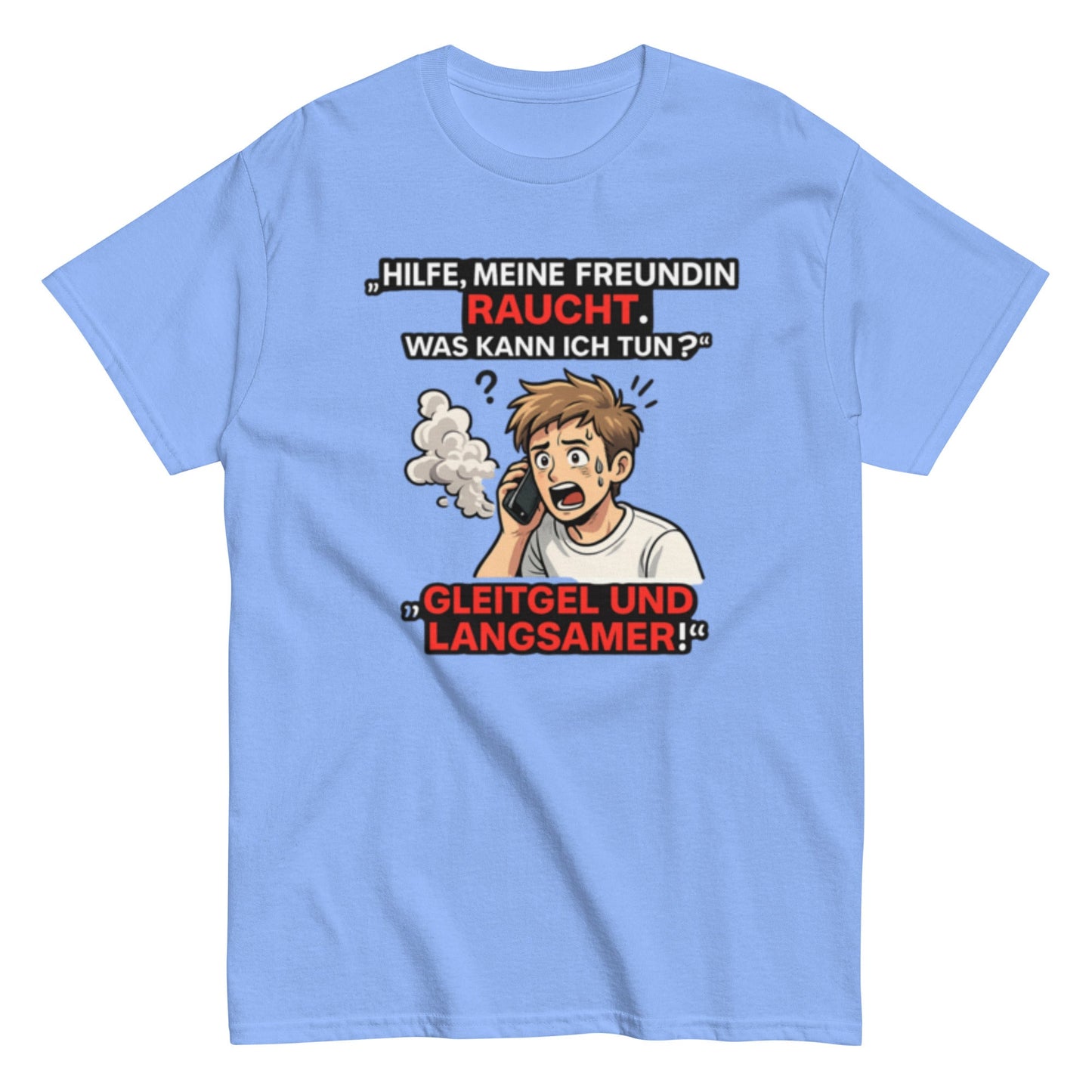 HILFE MEINE FREUNDIN BRENNT - Lustiges Herren T-Shirt - SprücheKüche - Druckfrisch & frech
