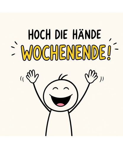 HOCH DIE HÄNDE WOCHENENDE - Lustiges Herren T-Shirt - SprücheKüche - Druckfrisch & frech