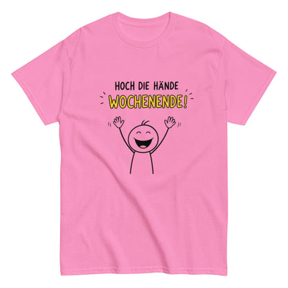 Hoch die Hände – Wochenende! Lustiges Unisex T-Shirt - SprücheKüche - Druckfrisch & frech
