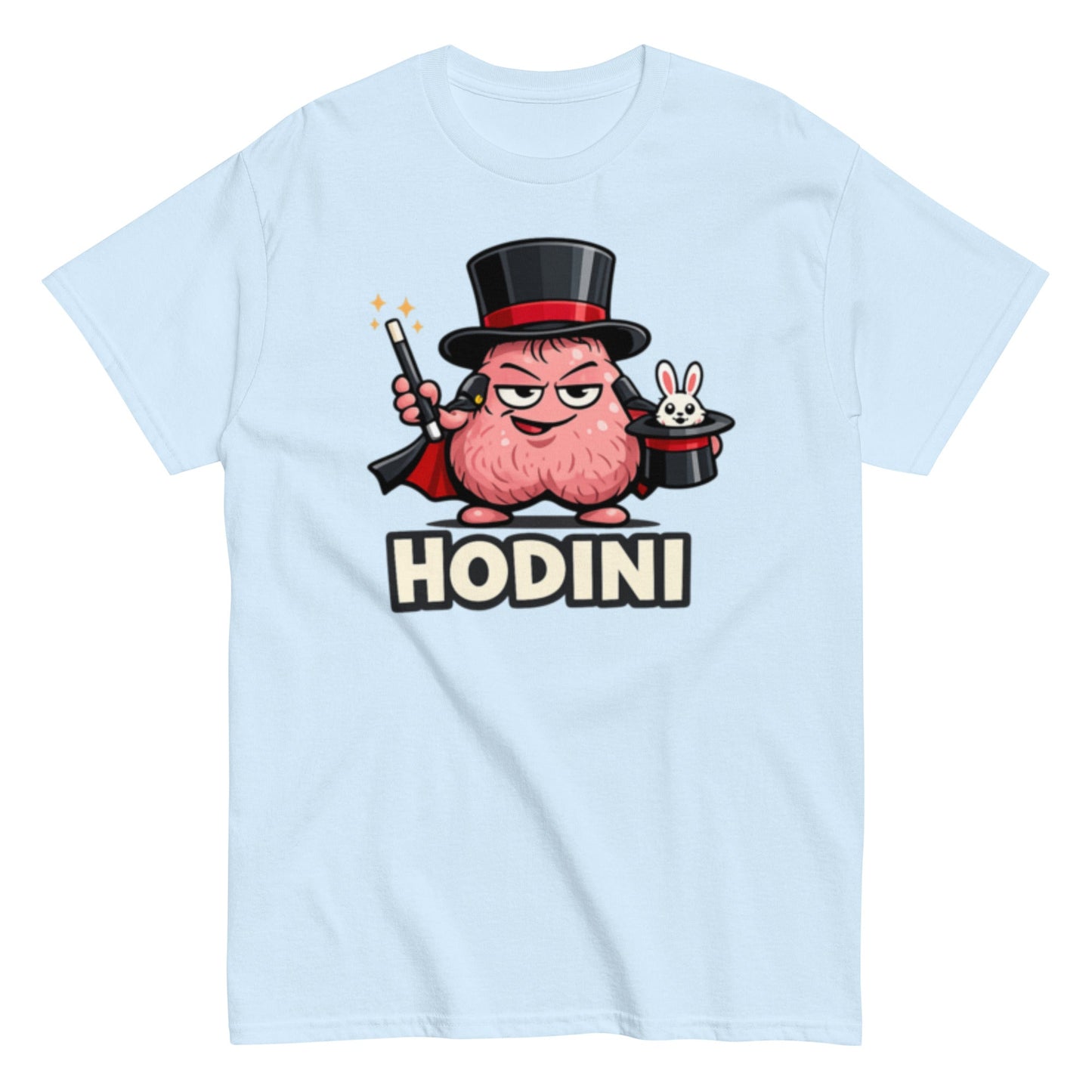 Hodini Pflegehumor Witzig - Lustiges Unisex T-Shirt - SprücheKüche - Druckfrisch & frech