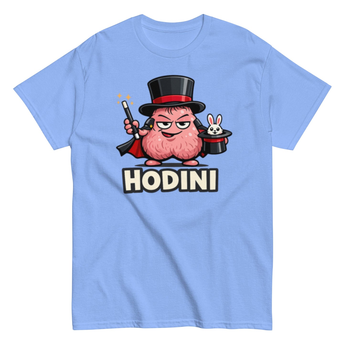 Hodini Pflegehumor Witzig - Lustiges Unisex T-Shirt - SprücheKüche - Druckfrisch & frech