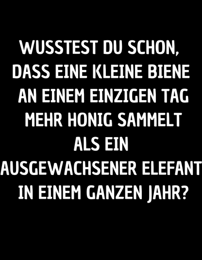 Honigbiene Elefant Tierquatsch - Lustiges Unisex T-Shirt - SprücheKüche - Druckfrisch & frech