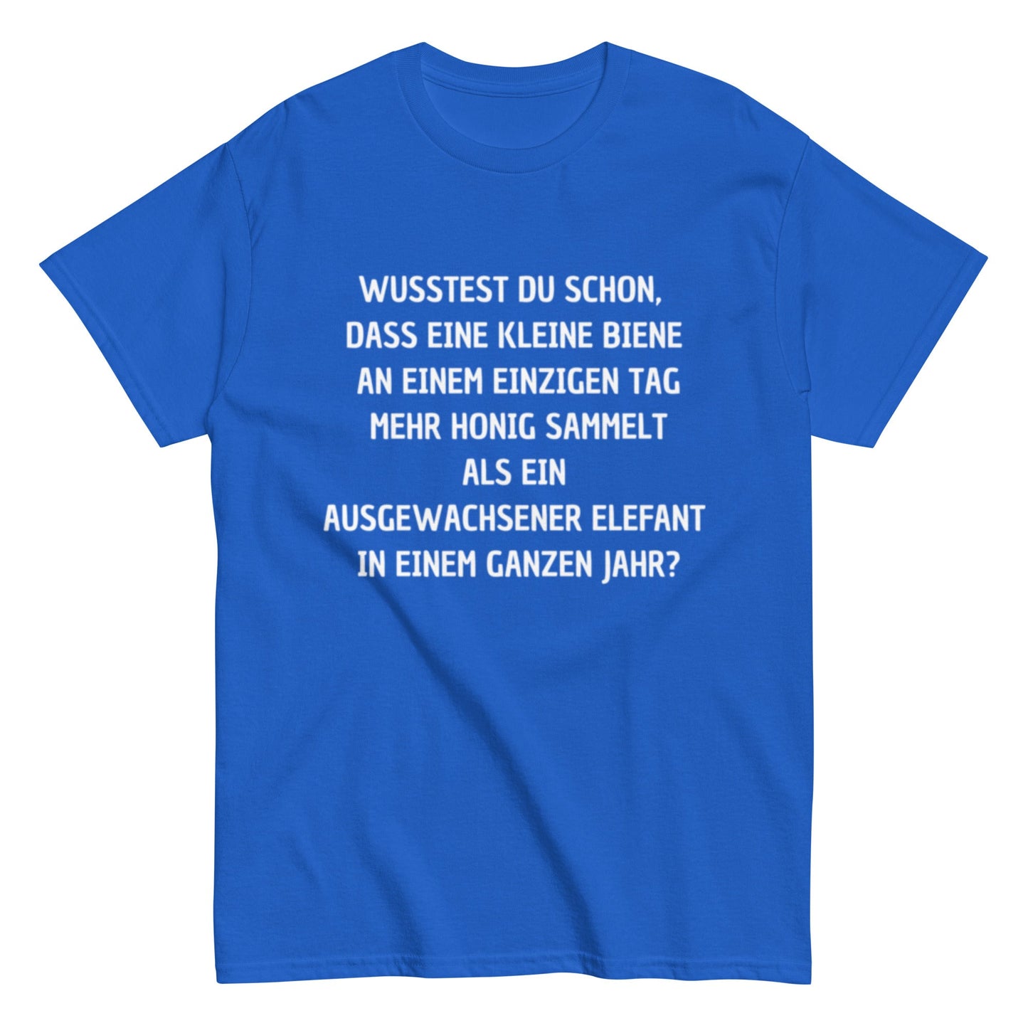 Honigbiene Elefant Tierquatsch - Lustiges Unisex T-Shirt - SprücheKüche - Druckfrisch & frech