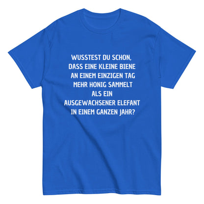 Honigbiene Elefant Tierquatsch - Lustiges Unisex T-Shirt - SprücheKüche - Druckfrisch & frech