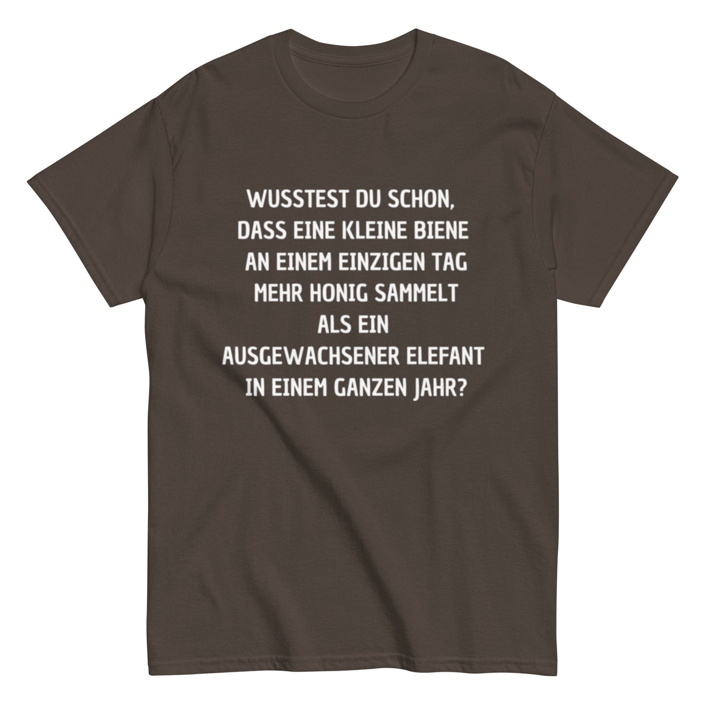 Honigbiene Elefant Tierquatsch - Lustiges Unisex T-Shirt - SprücheKüche - Druckfrisch & frech
