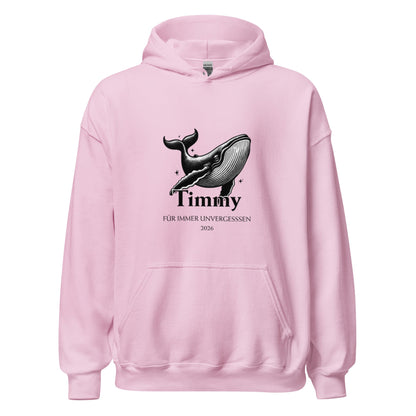 Hoodie Unisex Design „Timmy – Für immer unvergessen 2026“ - SprücheKüche - Druckfrisch & frech