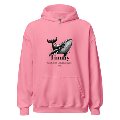 Hoodie Unisex Design „Timmy – Für immer unvergessen 2026“ - SprücheKüche - Druckfrisch & frech