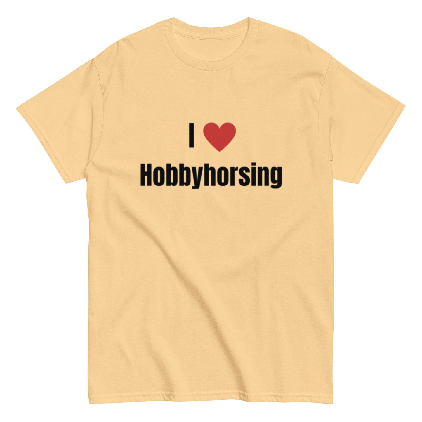 I Love Hobbyhorsing - Statement Unisex T-Shirt - SprücheKüche - Druckfrisch & frech