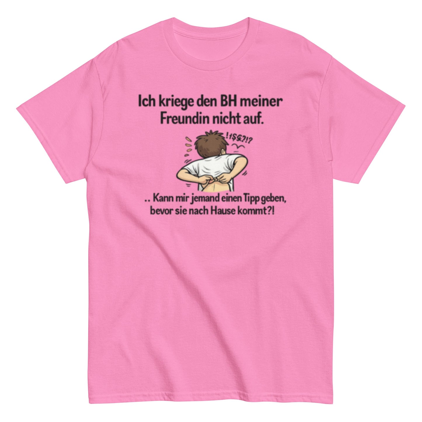ICH BEKOMME DEN BH NICHT AUF - Lustiges Herren T-Shirt - SprücheKüche - Druckfrisch & frech