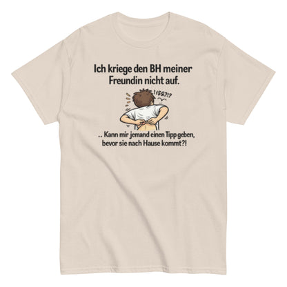 ICH BEKOMME DEN BH NICHT AUF - Lustiges Herren T-Shirt - SprücheKüche - Druckfrisch & frech