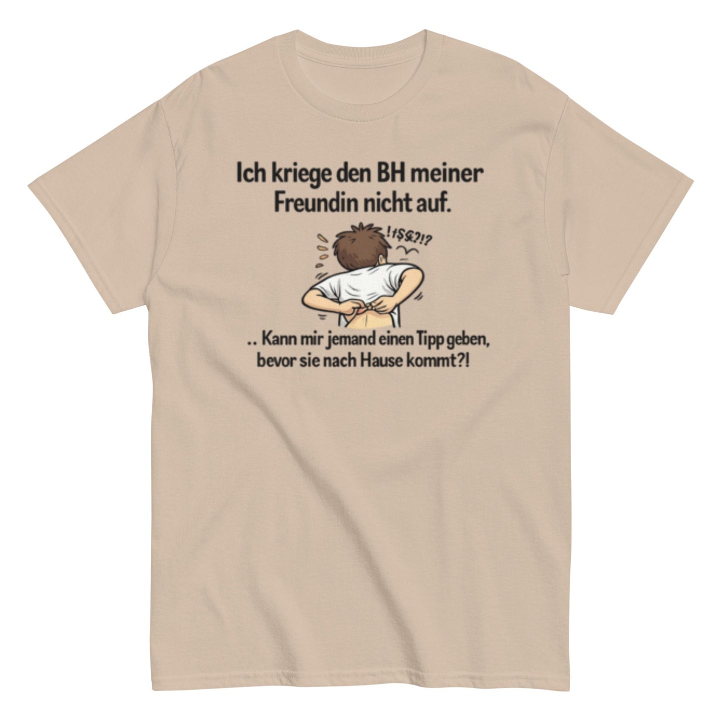 ICH BEKOMME DEN BH NICHT AUF - Lustiges Herren T-Shirt - SprücheKüche - Druckfrisch & frech