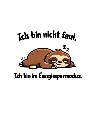 Ich bin im Energiesparmodus - Lustiges Faultier Frauen T-Shirt - SprücheKüche - Druckfrisch & frech