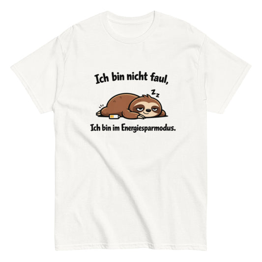 Ich bin im Energiesparmodus - Lustiges Faultier Unisex T-Shirt - SprücheKüche - Druckfrisch & frech