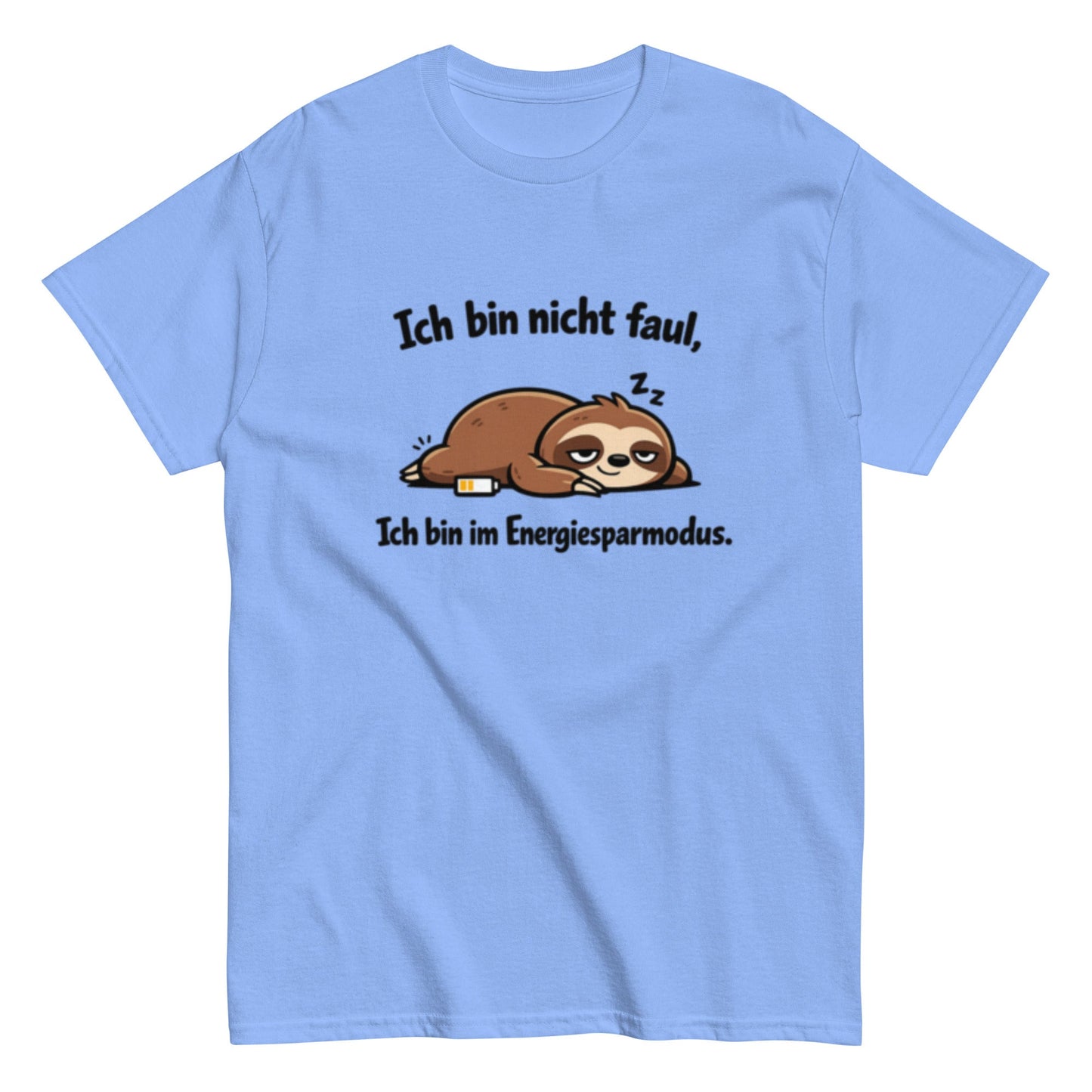 Ich bin im Energiesparmodus - Lustiges Faultier Unisex T-Shirt - SprücheKüche - Druckfrisch & frech
