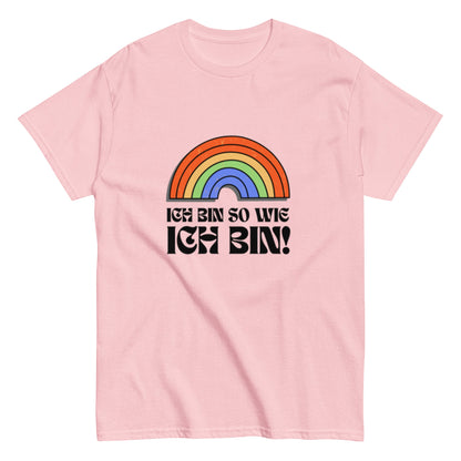Ich bin so wie ich bin - Rainbow Shirt, LQBTQ Unisex Shirt - SprücheKüche - Druckfrisch & frech