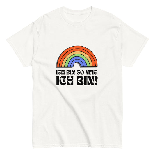 ICH BIN SO WIE ICH BIN - Statement Herren T-Shirt - SprücheKüche - Druckfrisch & frech