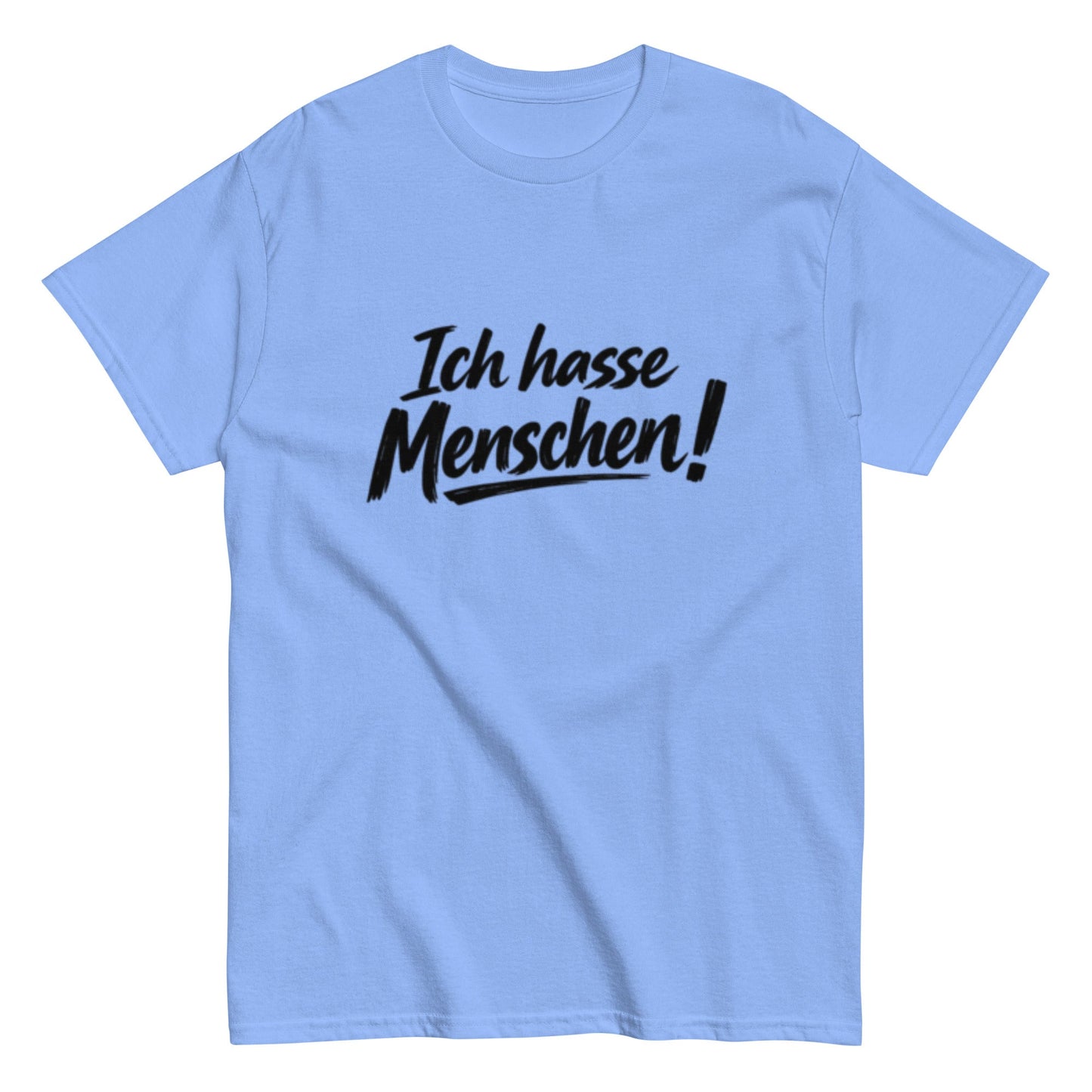 Ich hasse Menschen! - Lustiges Unisex T-Shirt - SprücheKüche - Druckfrisch & frech