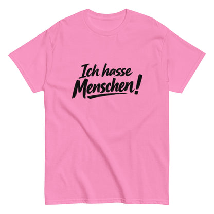 Ich hasse Menschen! - Lustiges Unisex T-Shirt - SprücheKüche - Druckfrisch & frech