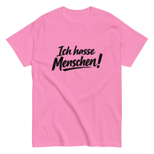 Ich hasse Menschen! - Lustiges Unisex T-Shirt - SprücheKüche - Druckfrisch & frech