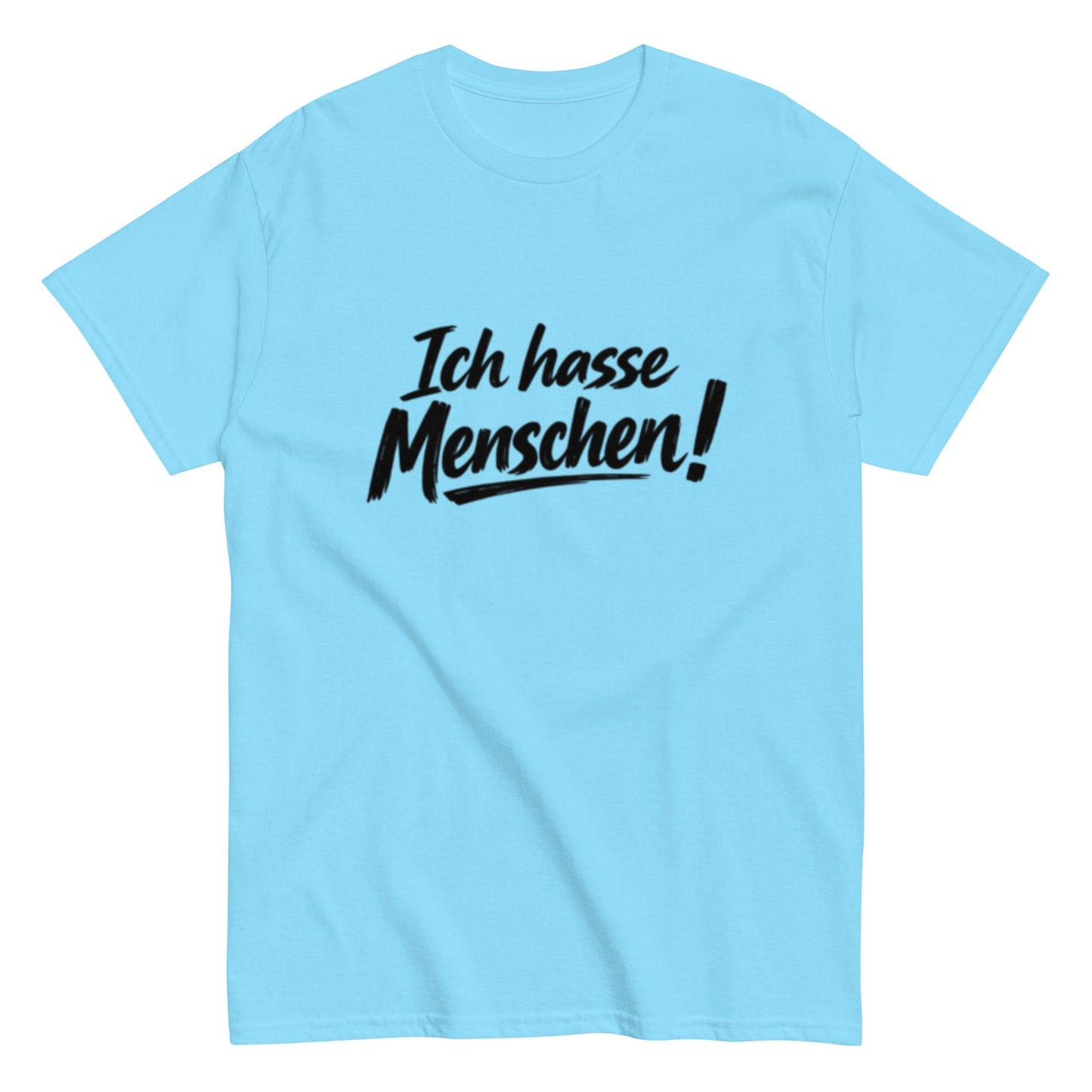 Ich hasse Menschen! - Lustiges Unisex T-Shirt - SprücheKüche - Druckfrisch & frech