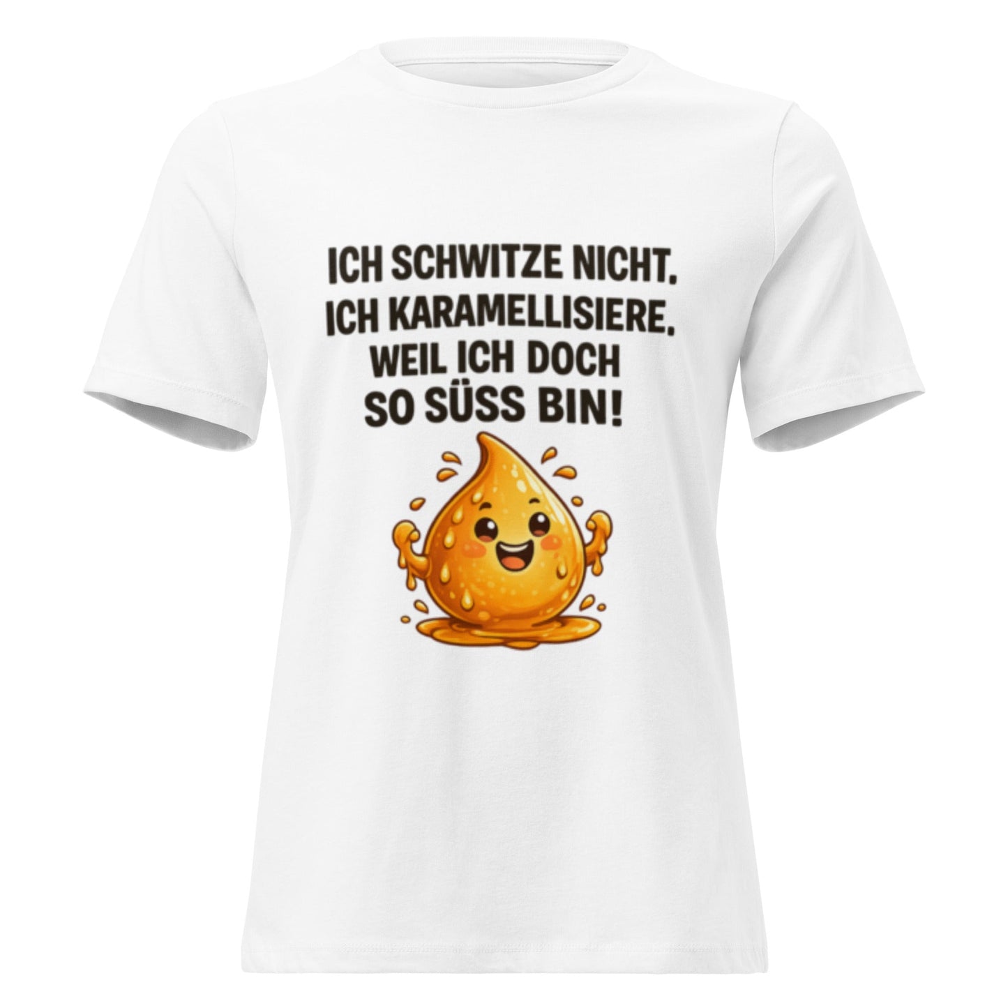 Ich schwitze nicht, ich bin süß - Lustiges Frauen T-Shirt im Sommer - SprücheKüche - Druckfrisch & frech