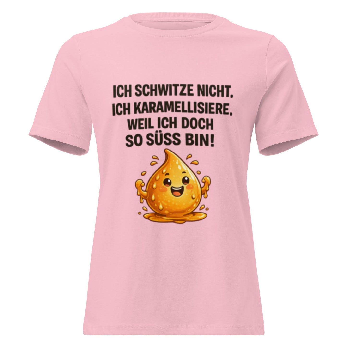 Ich schwitze nicht, ich bin süß - Lustiges Frauen T-Shirt im Sommer - SprücheKüche - Druckfrisch & frech