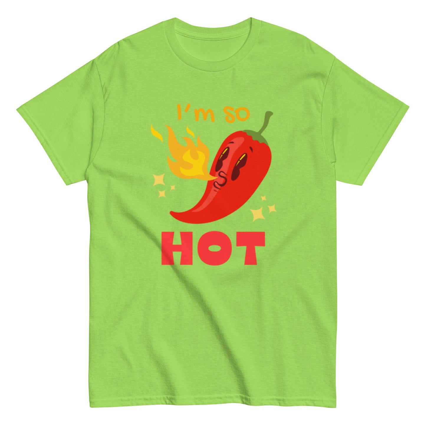 I’m So Hot – Lustiges Unisex Chili-Shirt - SprücheKüche - Druckfrisch & frech